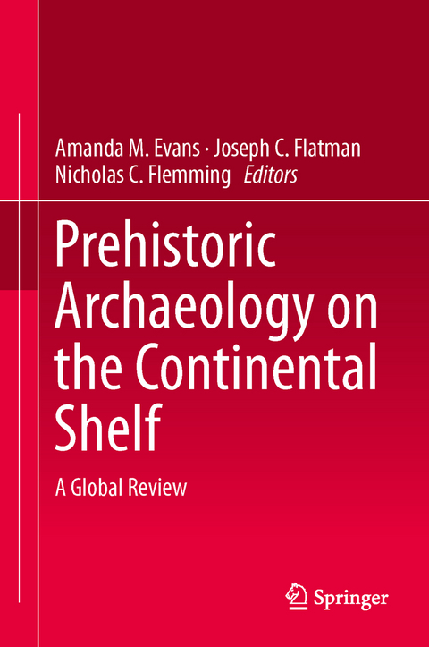 Prehistoric Archaeology on the Continental Shelf - 
