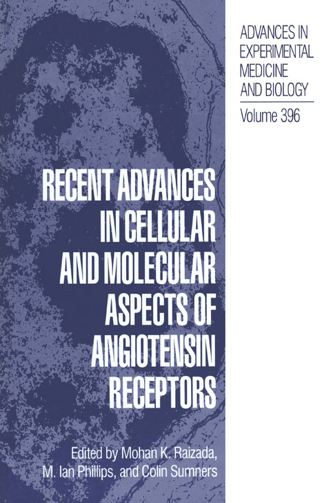 Recent Advances in Cellular and Molecular Aspects of Angiotensin Receptors - 