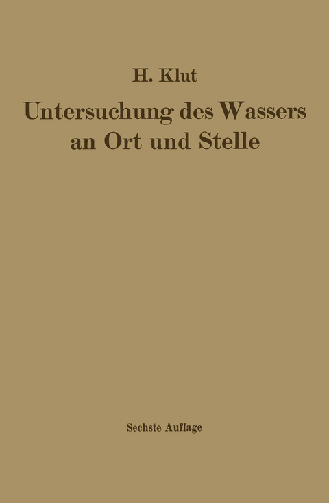 Untersuchung des Wassers an Ort und Stelle - Hartwig Klut