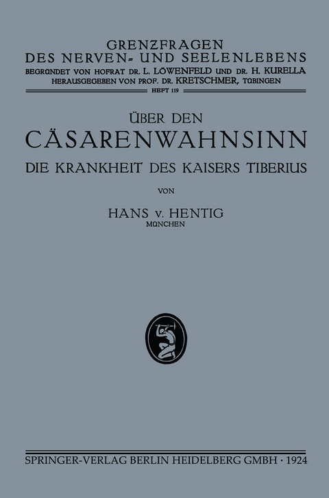 &uuml;ber den C&auml;sarenwahnsinn - Hans Von Hentig