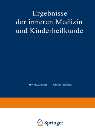 Ergebnisse der Inneren Medizin und Kinderheilkunde