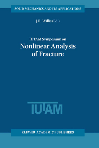IUTAM Symposium on Nonlinear Analysis of Fracture