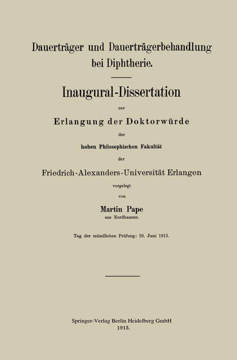 Dauertr&auml;ger und Dauertr&auml;gerbehandlung bei Diphtherie - Martin Pape