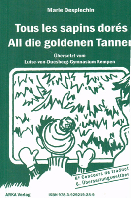 Tous les sapins dor&eacute;s / All die goldenen Tannen. Blues pour Marie / Blues f&uuml;r Marie