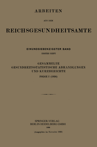 Gesammelte Gesundheitsstatistische Abhandlungen und Kurzberichte