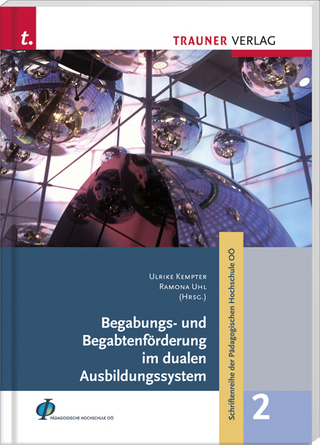 Begabungs- und Begabtenförderung im dualen System, Schriftenreihe der Pädagogischen Hochschule OÖ, Band 2