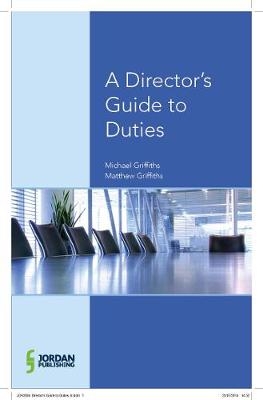 A Director’s Guide to Duties, Decisions and Articles of Association