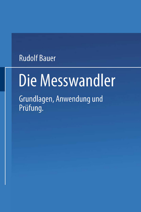 Die Messwandler - Rudolf Bauer