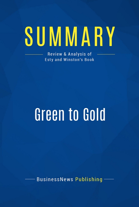 Summary: Green to Gold -  BusinessNews Publishing