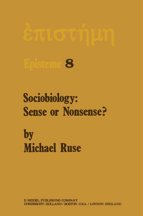 Sociobiology: Sense or Nonsense? - Michael Ruse