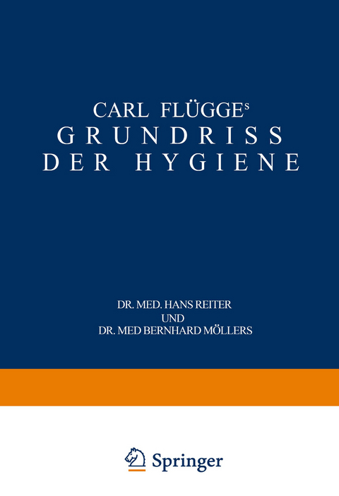 Carl Fl&uuml;gge's Grundriss der Hygiene - Carl Fl&uuml;gge