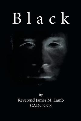 Black - James M. Lamb