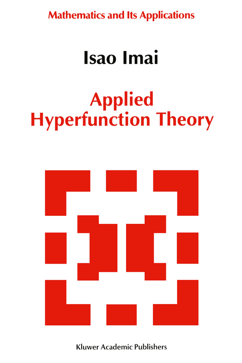 Applied Hyperfunction Theory - Isao Imai