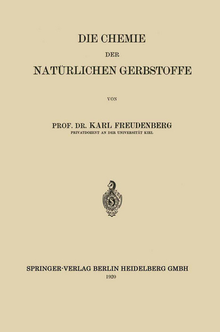 Die Chemie der Natürlichen Gerbstoffe
