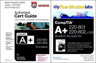 CompTIA A+ 220-801 and 220-802 Cert Guide, Deluxe Edition with MyITCertificationLab with Pearson eText Bundle, v5.9