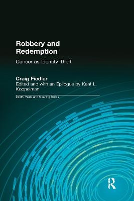 Robbery and Redemption - Craig Fiedler, Kent Koppelman