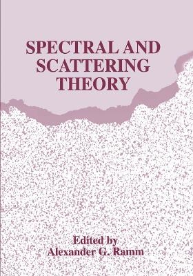 Spectral and Scattering Theory - 