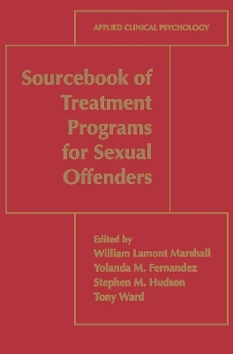 Sourcebook of Treatment Programs for Sexual Offenders - 