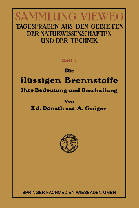 Die Fl&uuml;ssigen Brennstoffe - Eduard Donath
