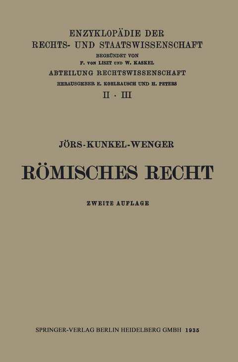 R&ouml;misches Privatrecht - Paul J&ouml;rs, Wolfgang Kunkel, Leopold Wenger