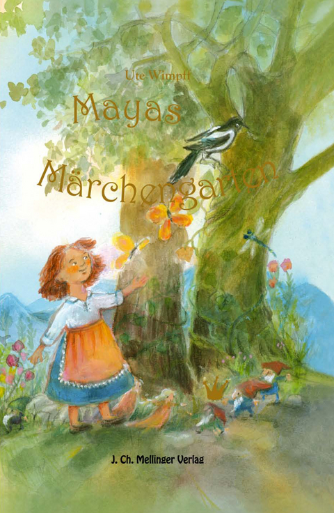 Mayas M&auml;rchengarten - Ute Wimpff