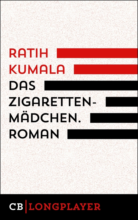 Das Zigarettenm&auml;dchen. Roman - Ratih Kumala