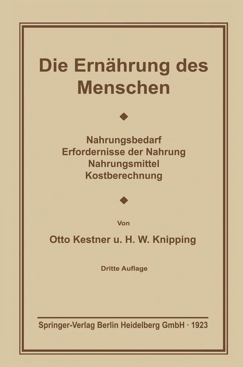 Die Ern&auml;hrung des Menschen - Otto Cohnheim, Hugo W. Knipping