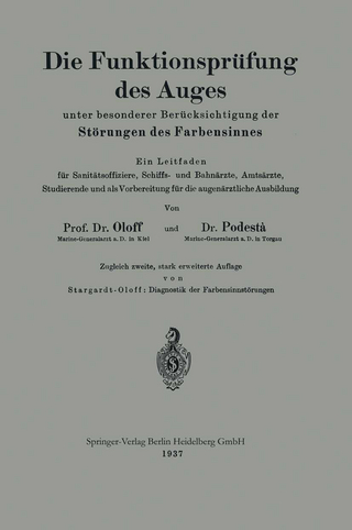 Die Funktionsprüfung des Auges unter besonderer Berücksichtigung der Störungen des Farbensinnes