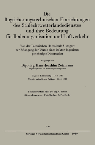 Die flugsicherungstechnischen Einrichtungen des Schlechtwetterlandedienstes und ihre Bedeutung für Bodenorganisation und Luftverkehr