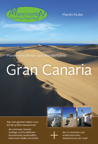 Maremonto Reise- und Wanderführer: Gran Canaria