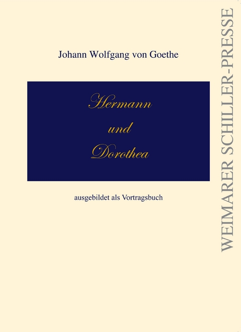 Hermann und Dorothea - Johann Wolfgang von Goethe