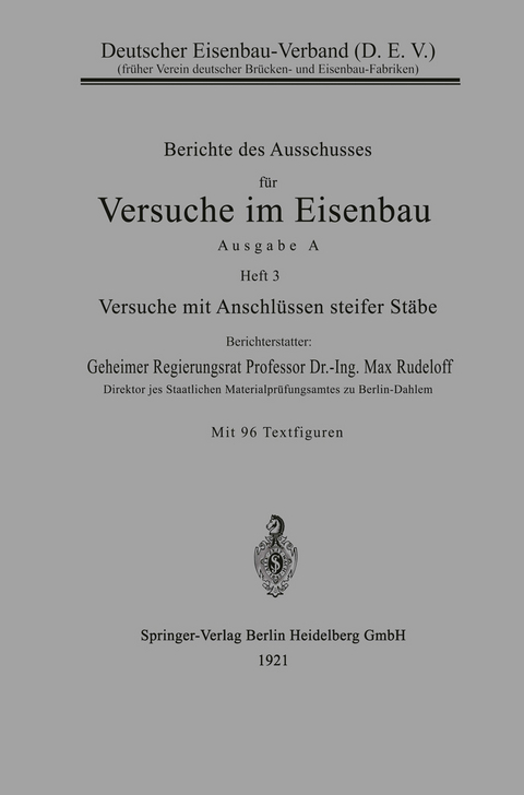 Berichte des Ausschusses f&uuml;r Versuche im Eisenbau - Max Rudeloff