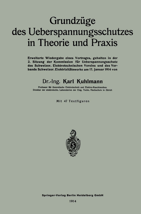 Grundz&uuml;ge des Ueberspannungsschutzes in Theorie und Praxis - Karl Kuhlmann