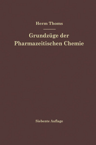 Grundzüge der Pharmazeutischen Chemie