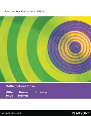 Mathematical Ideas: Pearson New International Edition / MathXL -- Valuepack Access Card (24-month access) - Charles Miller, Vern Heeren, John Hornsby,  Pearson Education