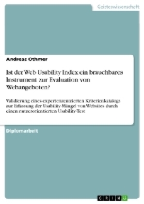 Ist der Web Usability Index ein brauchbares Instrument zur Evaluation von Webangeboten?
