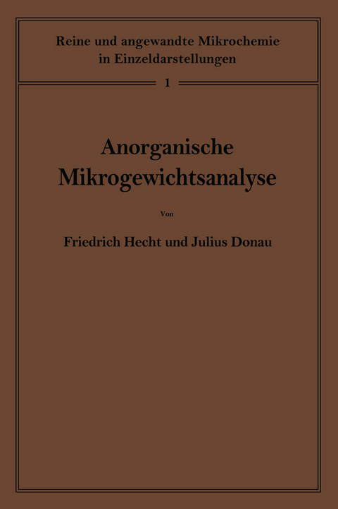 Anorganische Mikrogewichtsanalyse - Friedrich Hecht, Julius Donau