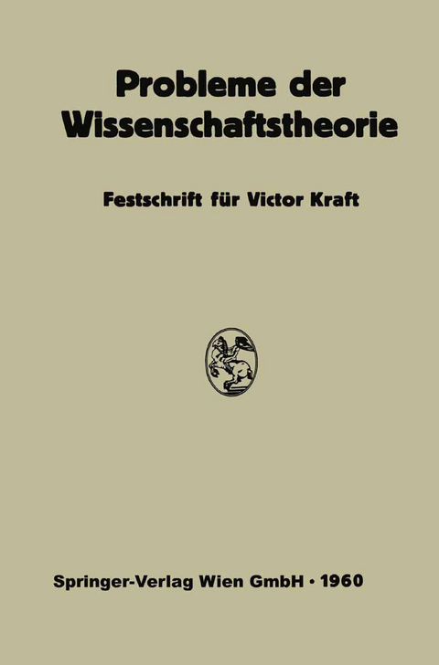 Probleme der Wissenschaftstheorie - Viktor Kraft, Ernst Topitsch