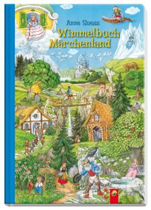 Wimmelbuch M&auml;rchenland - Anne Suess