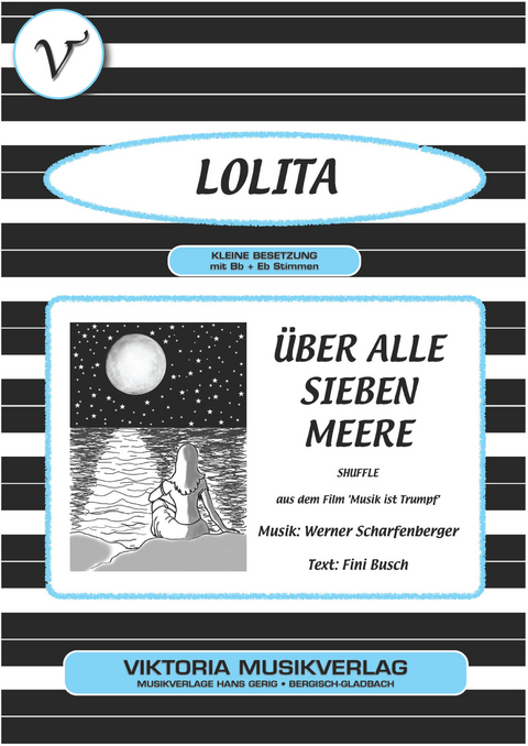 &Uuml;ber alle sieben Meere - Fini Busch, Werner Scharfenberger,  Lolita