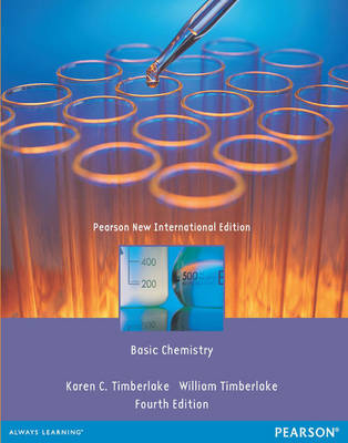 Basic Chemistry Pearson New International Edition, plus MasteringChemistry without eText - Karen C. Timberlake, William Timberlake