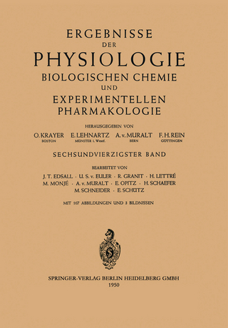 Ergebnisse der Physiologie Biologischen Chemie und Experimentellen Pharmakologie