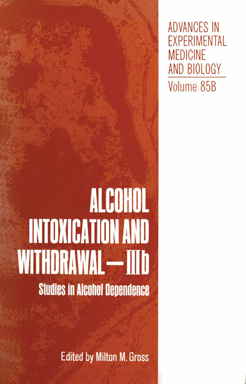 Alcohol Intoxication and Withdrawal - IIIb - Milton M. Gross