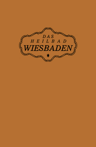 Das Heilbad Wiesbaden