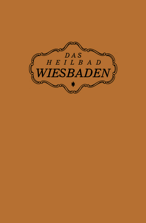 Das Heilbad Wiesbaden - NA Magistrat der Stadt Wiesbaden