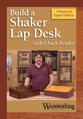 Making a Shaker Lap Desk -  Bender Chuck