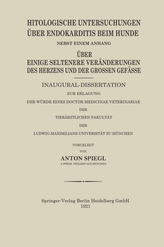 Histologische Untersuchungen Über Endokarditis Beim Hunde