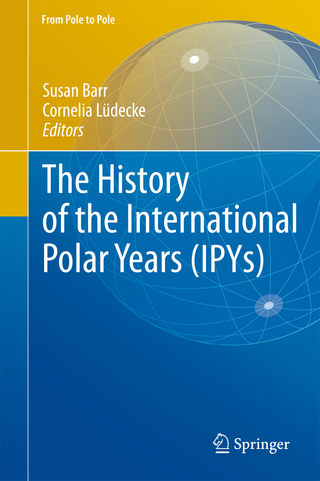The History of the International Polar Years (IPYs)