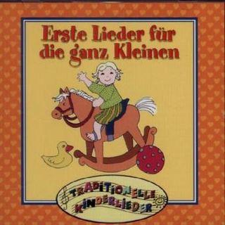Traditionelle Kinderlieder: Erste Lieder für die ganz Kleinen
