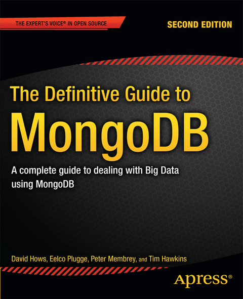 The Definitive Guide to MongoDB - David Hows, Eelco Plugge, Peter Membrey, Tim Hawkins